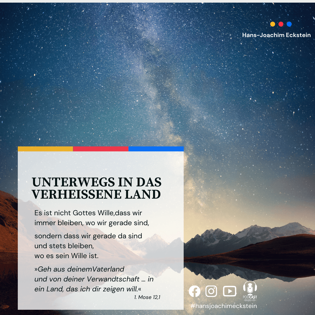 Unterwegs in das verheissene Land