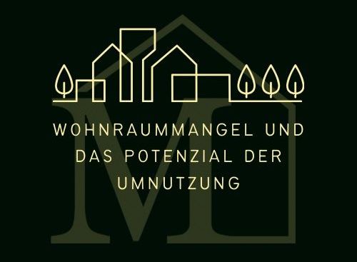 Wohnraummangel und das Potenzial der Umnutzung