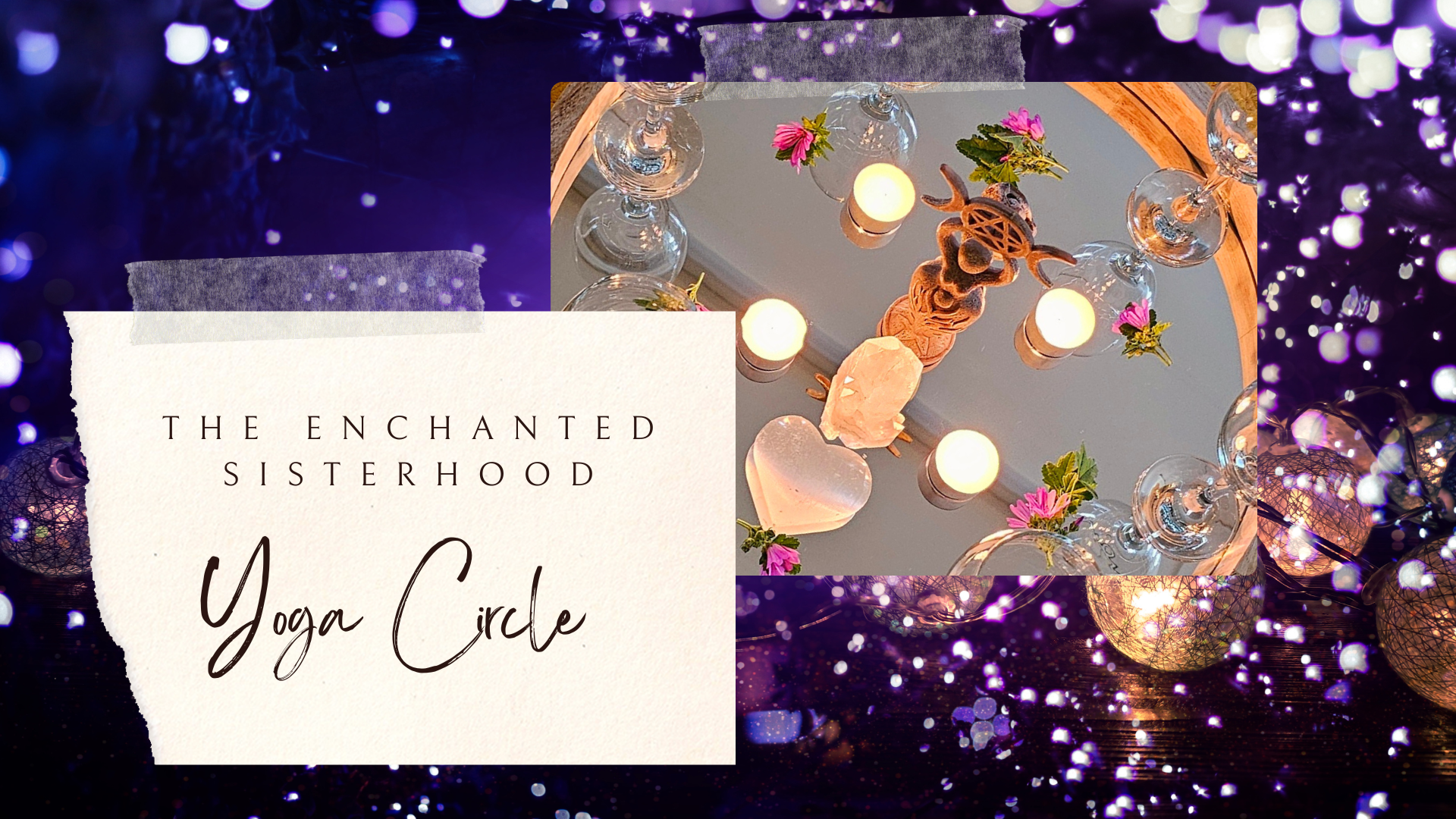Enchanted Sisterhood Yoga Circle gathering with twinkling lights