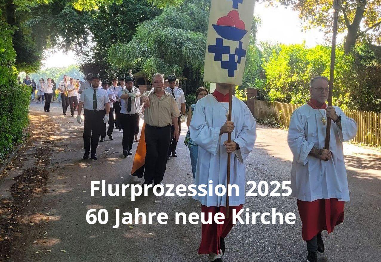 Galerie - Flurprozession 2025 - 60 Jahre neue Kirche Galerie - Flurprozession 2025 - 60 Jahre neue Kirche