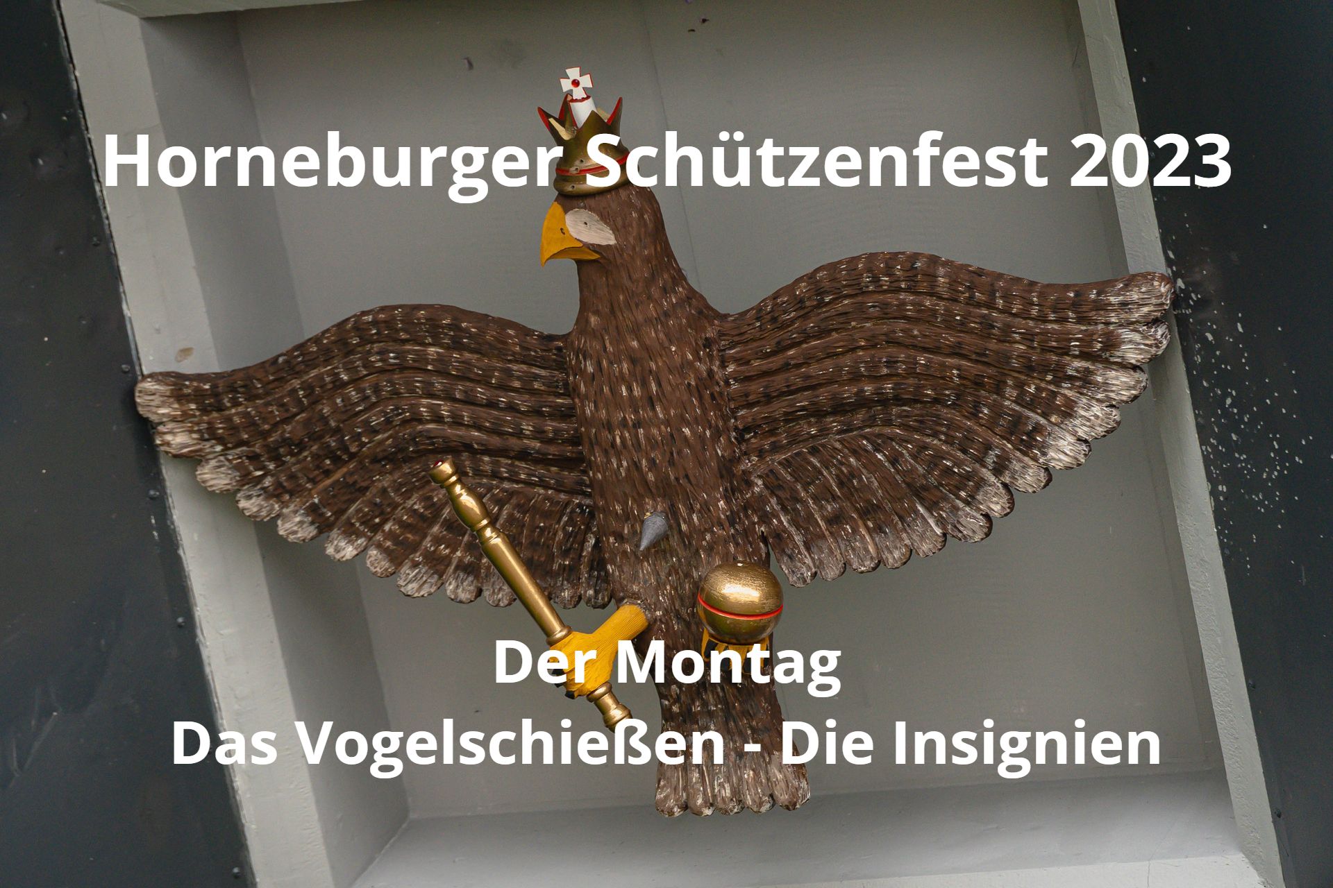 Galerie - Schützenfest 2023 - Montag - Vogelschießen - Die Insignien