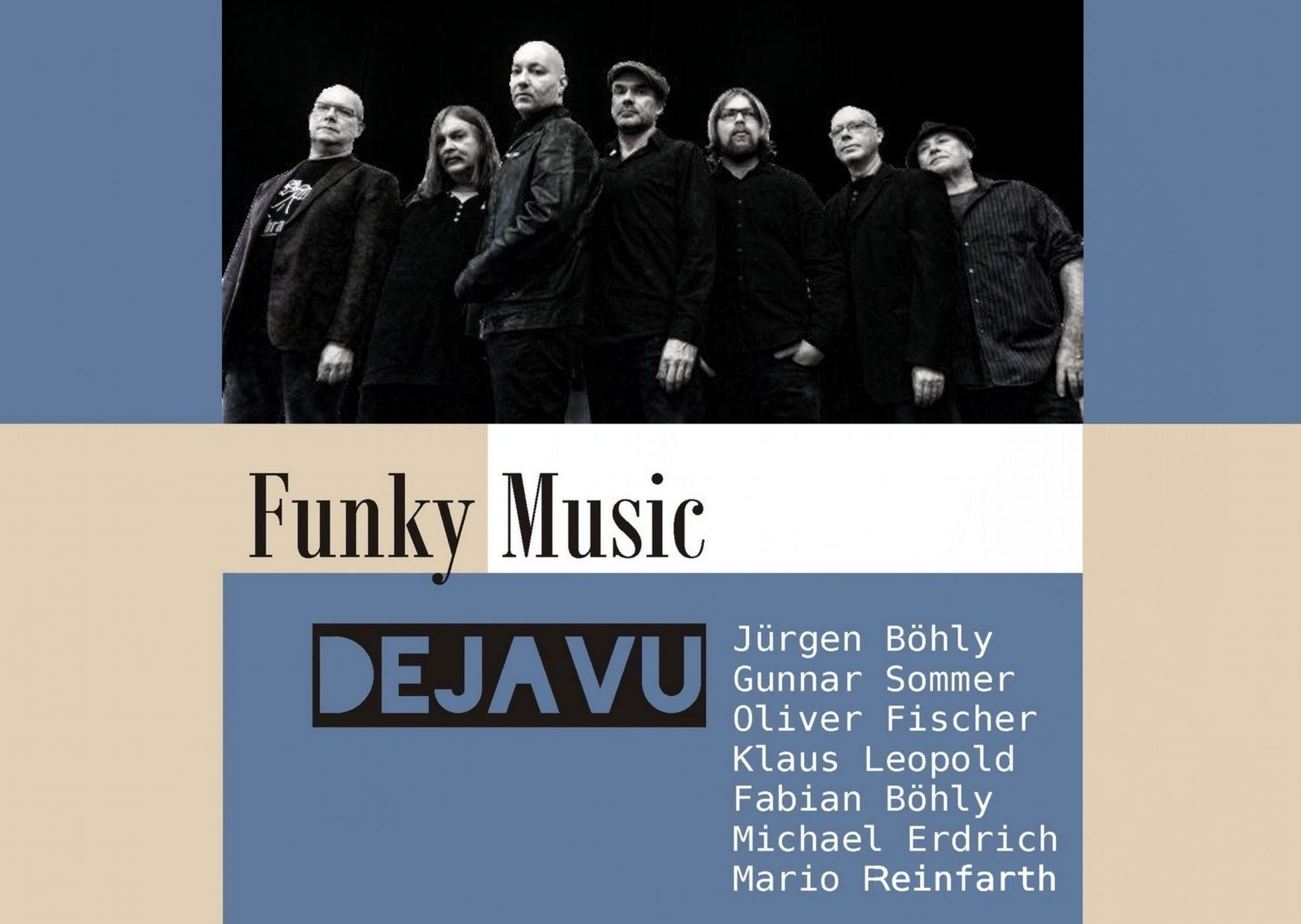 DejaVu ABCDE DejaVu 7 Oberkirch Kehl Offenburg Karlsruhe Gunnar Sommer Oliver Oli Fischer Fabian Jürgen Böhly Klaus Leopold Mario Reinfarth Michael Erdrich Band Party Event Feier Betriebsfest Konzert ABCDE Funk Soul Pop Yachthafen Jazz Cantine