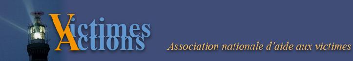 Visitez le site de VICTIMES-ACTIONS