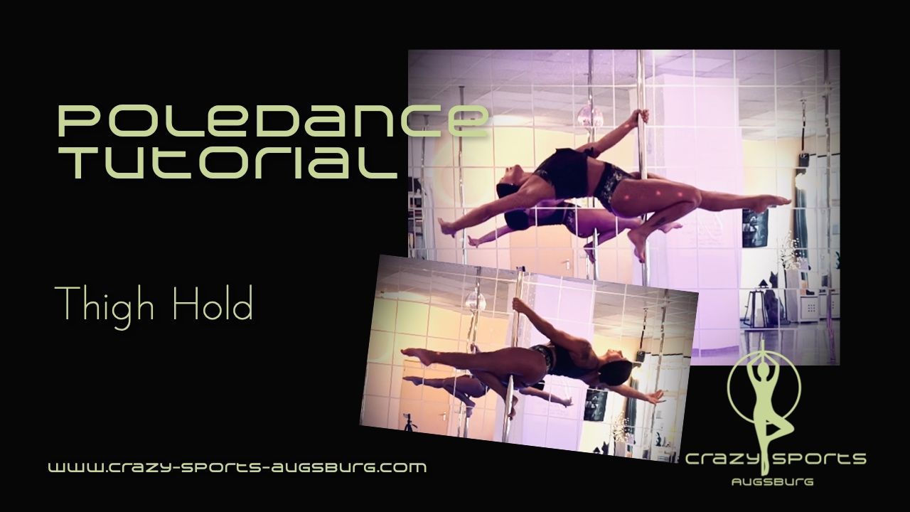 Thumbnail Pole Dance Tutorial Thigh Hold, Nadine Rebel, CrazySports Augsburg