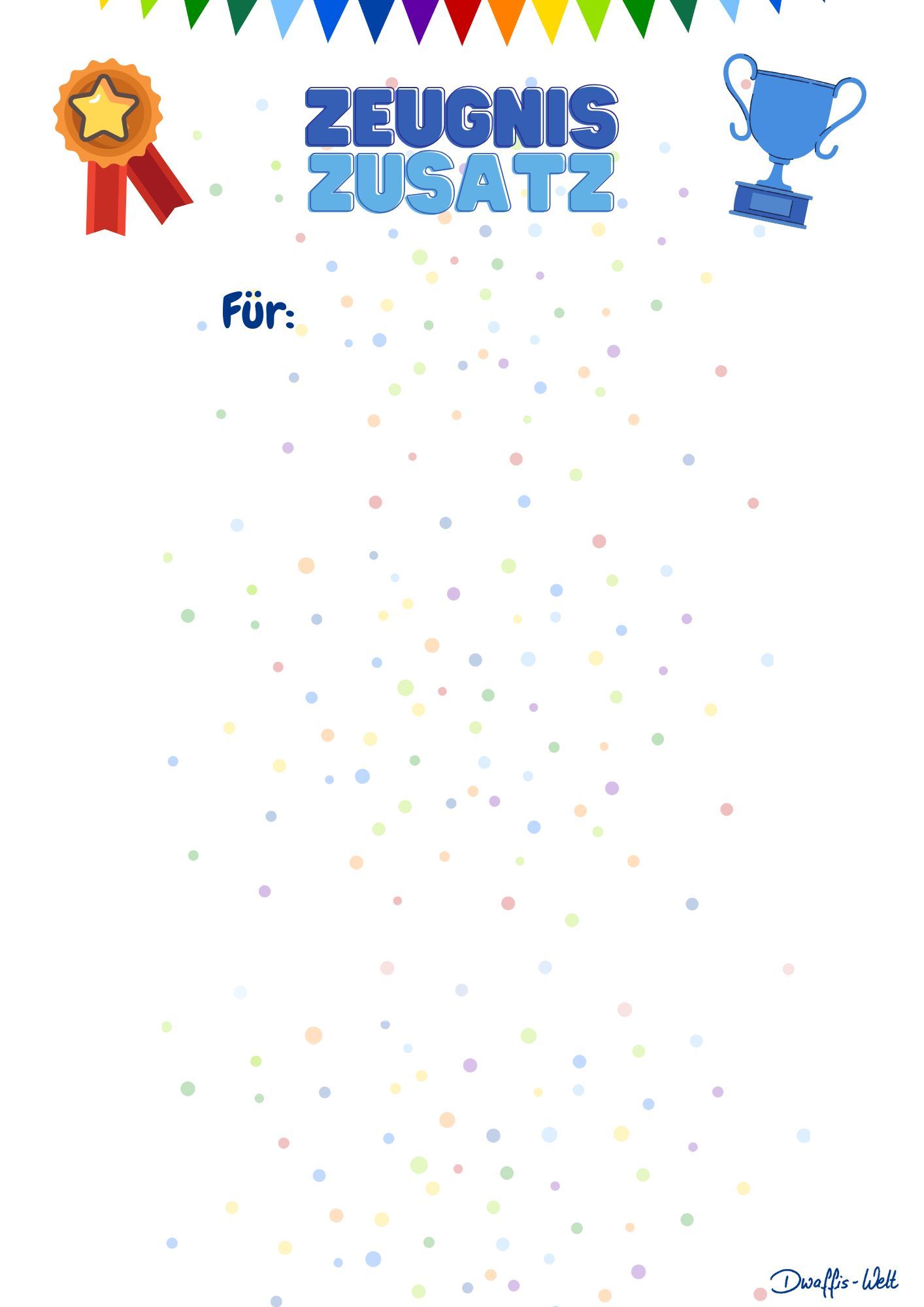 Ein Zeugnis Zusatz für Kinder. Sie leisten so viel mehr in der Schule als Zensuren es sagen. Zeit es ihnen zu zeigen und die Leistung anzuerkennen. Kinder motivieren und stärken heißt es.