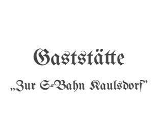 Gaststätte Zur S-Bahn Kaulsdorf