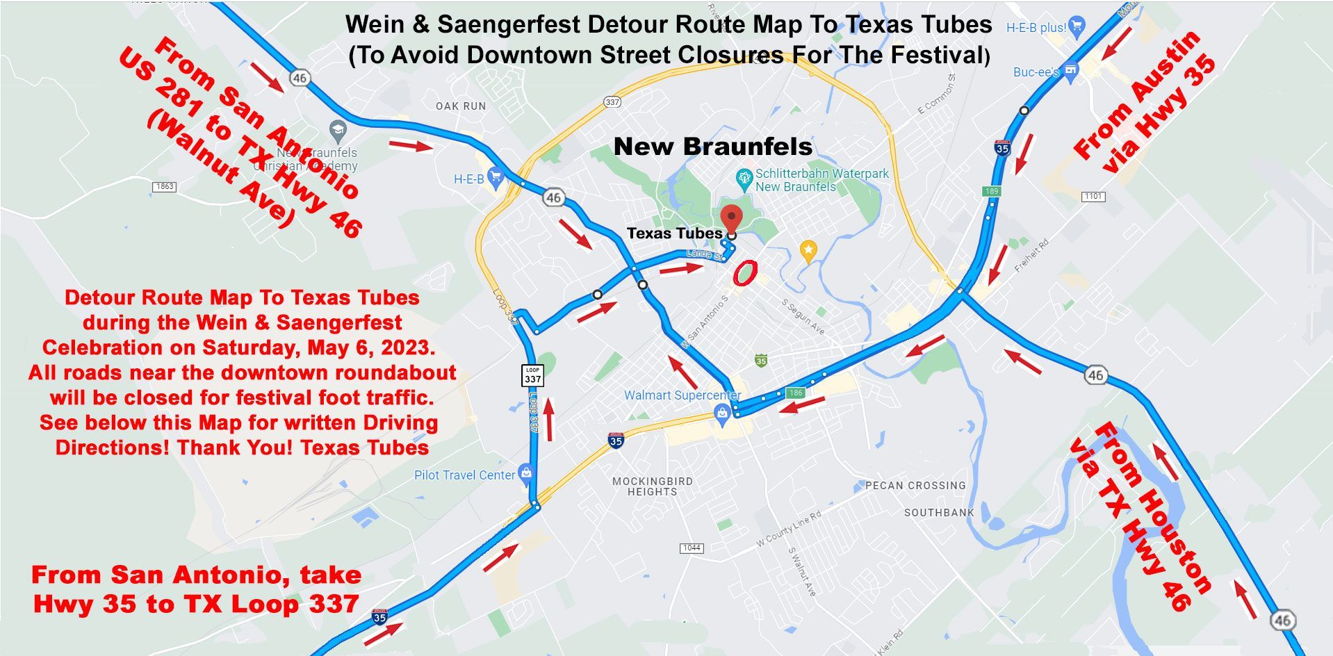 Detour Route Map to Texas Tubes 5-6-23 to avoid Street Closures for the Wein and Saengerfest Detour Route Map to Texas Tubes 5-6-23 to avoid Street Closures for the Wein and Saengerfest
