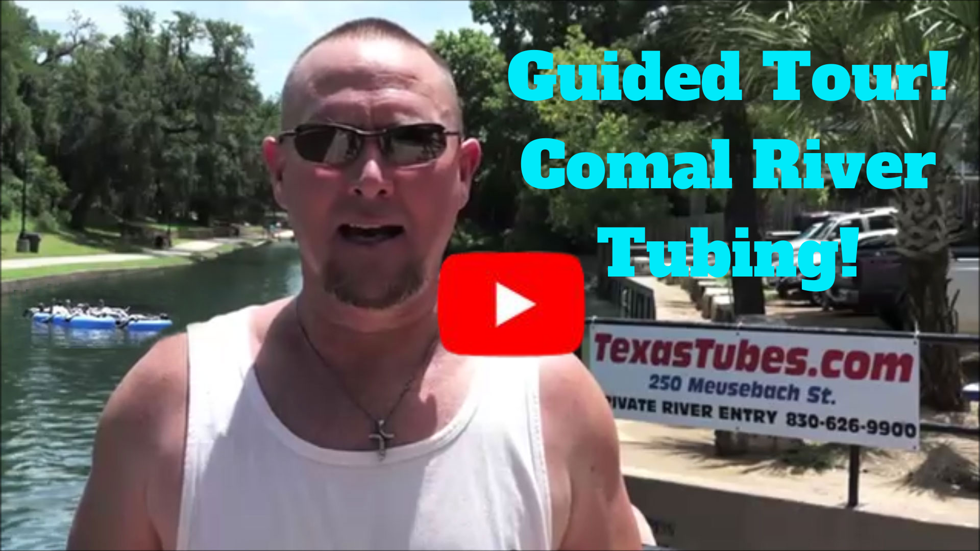 Virtual Tour of Comal River Tubing @ Texas Tubes YouTube Video