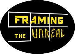 Framing the Unreal
