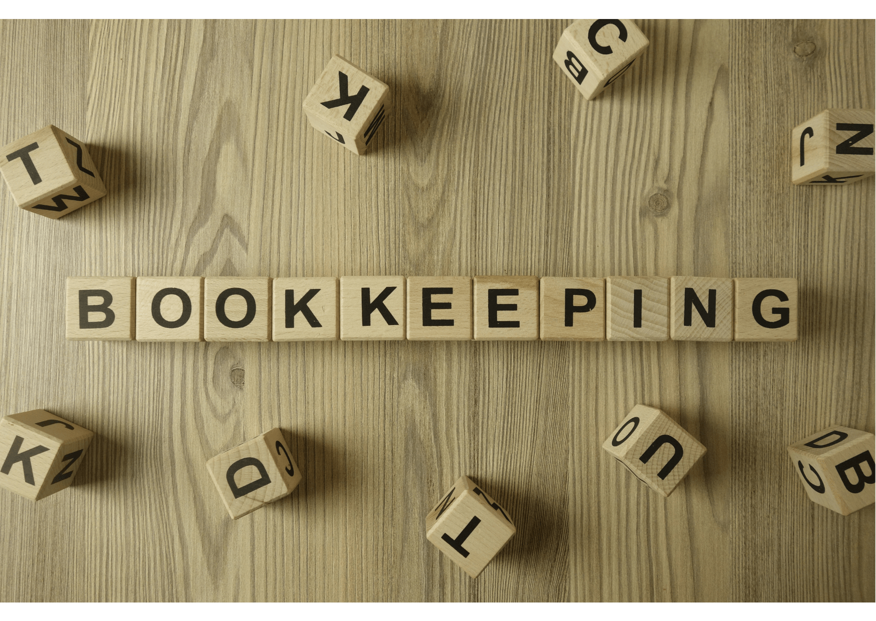 wooden blocks spell Bookkeeping