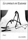 Le contact en eutonie Le contact en eutonie