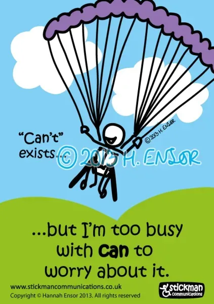 Poster with parachuting man in wheelchair. Text: Can’t exists, but I’m too busy with can to worry