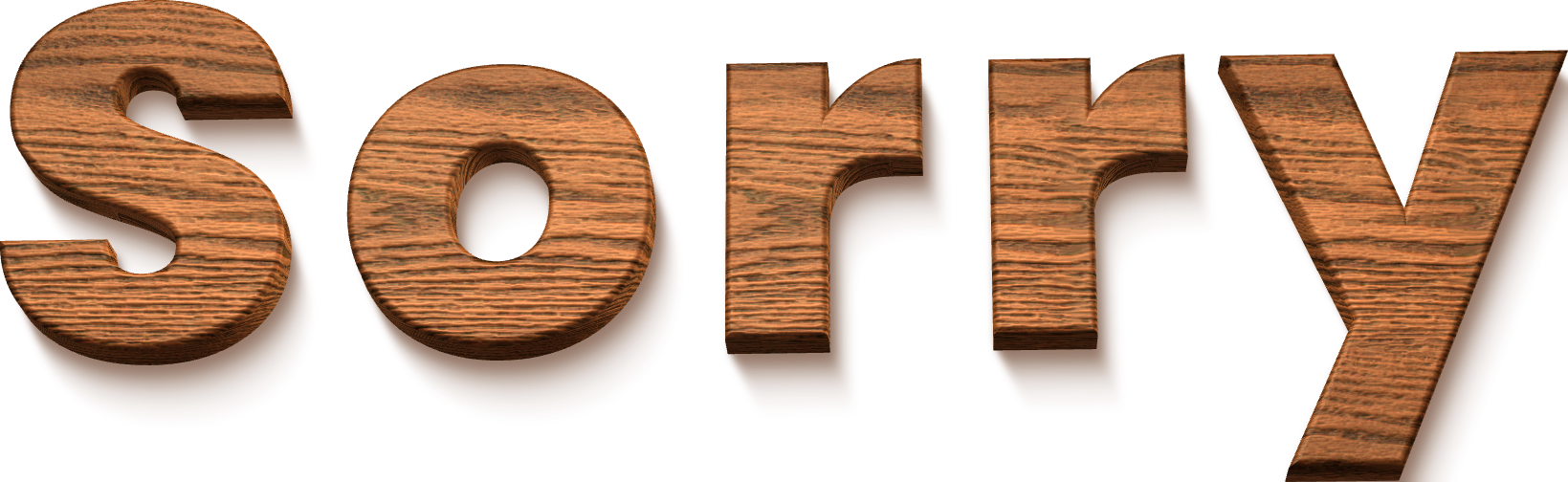 The word sorry with letters that look like they're made with wood