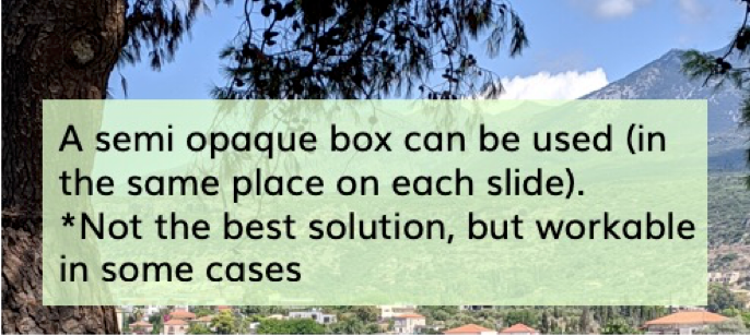 An example of using an opaque banner on a picture text, showing it isn't the best option.