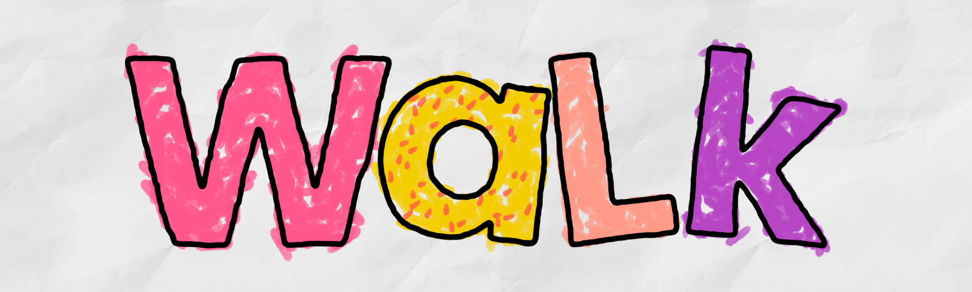 The word walk. The letters look crudely drawn and coloured in with felt tip pens.