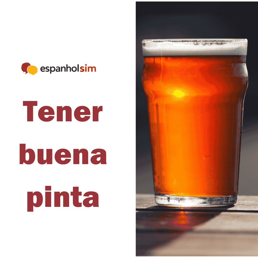 Expresiones idiomáticas - Tener buena pinta | EspanholSim
