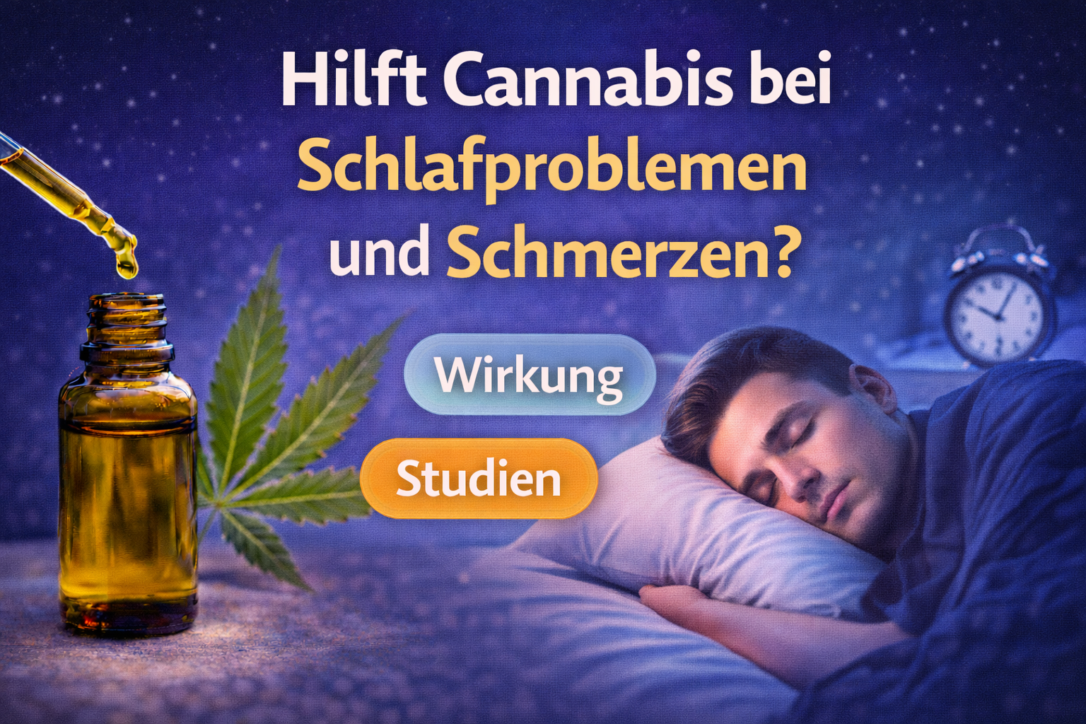 Cannabis bei Schlafproblemen und Schmerzen – mögliche Wirkung von Cannabinoiden auf Schlaf und chronische Schmerzen