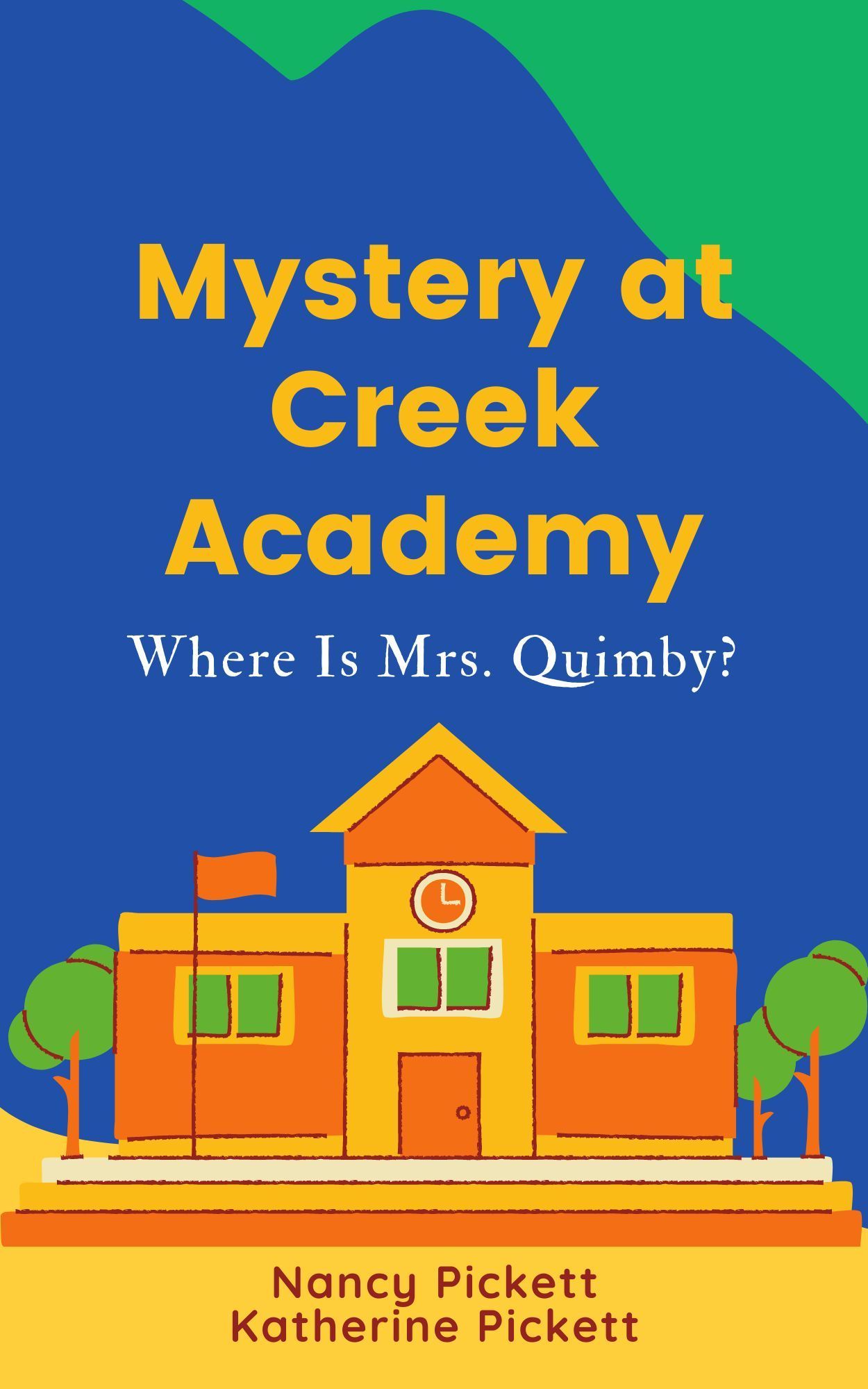 Cover of Mystery at Creek Academy