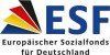 Europäischer Sozialfonds ESF Europäischer Sozialfonds ESF