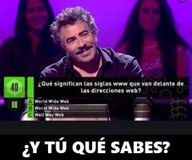 ¿Y TÚ QUÉ SABES?
