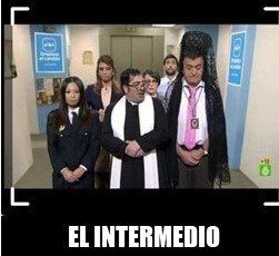 EL INTERMEDIO