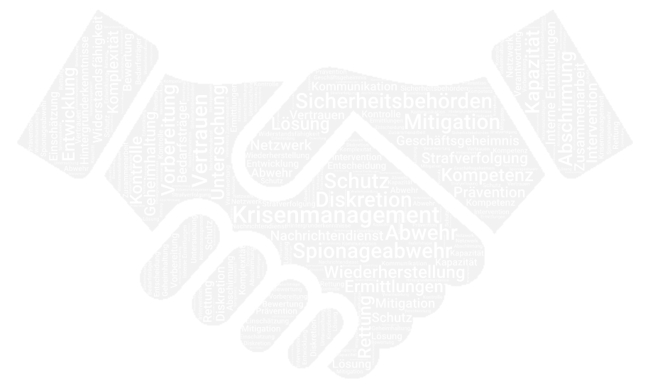 Spezielle Beratungsfelder Spezielle Beratungsfelder, Projektsicherheit, Interne Ermittlungen, Abwehr von Wirtschaftsspionage, Abwehr von Konkurrenzausspähung, Kontakte zu Sicherheitsbehörden, Zusammenarbeit mit Sicherheitsbehörden, Reisesicherheit, Abhörschutz