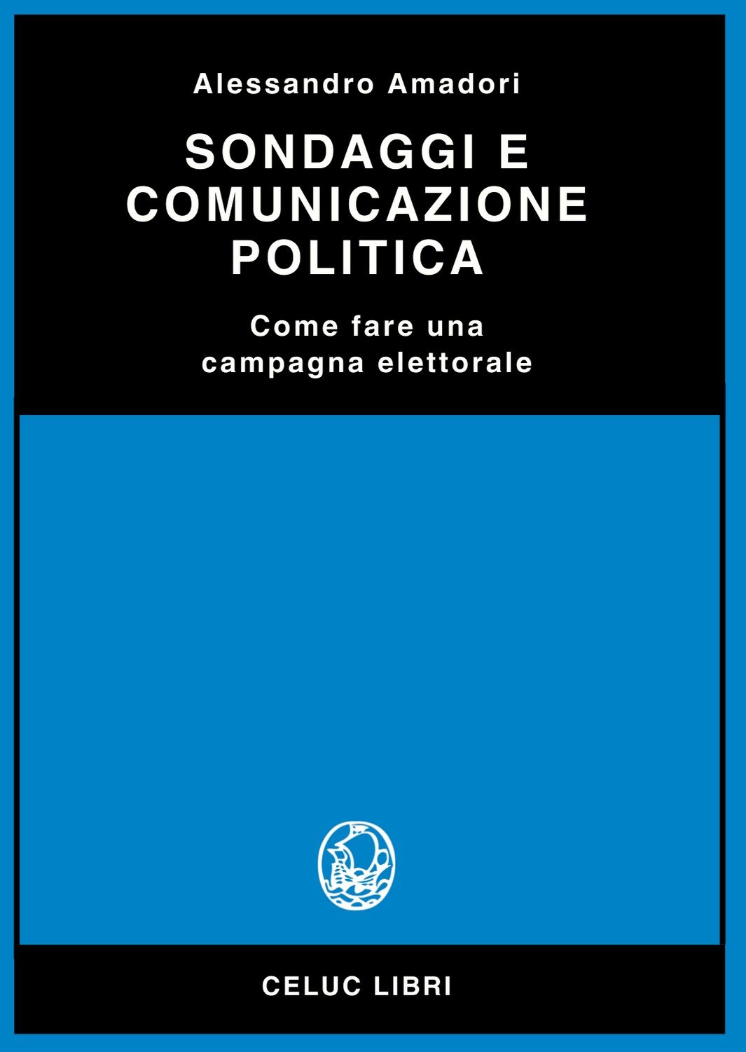 Sondaggi e comunicazione politica