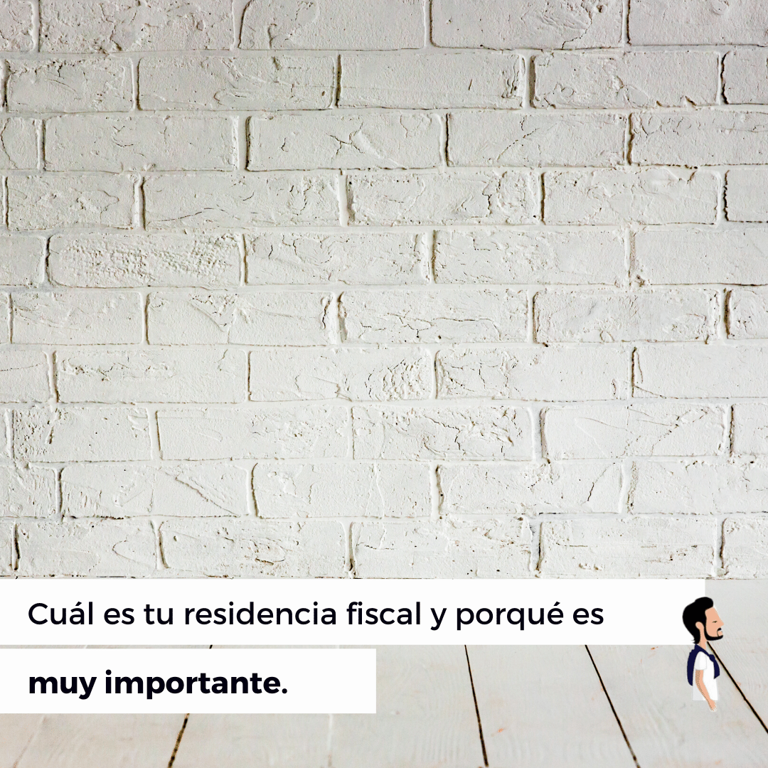 Si tienes dudas. ¡Haz clic aquí! residencia-fiscal