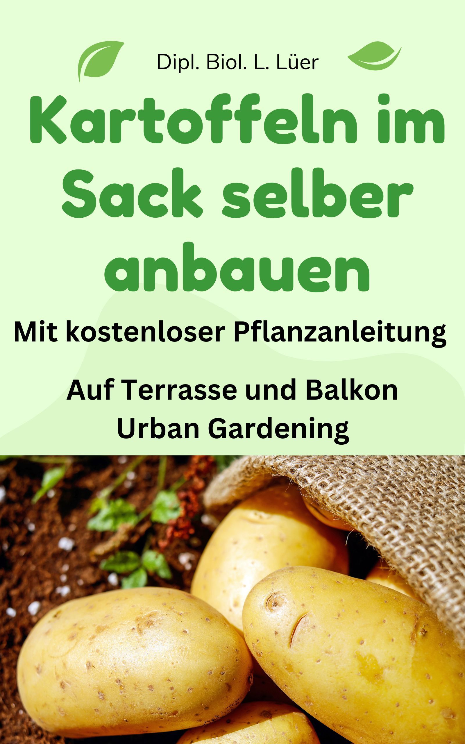 Kartoffeln im Sack anbauen Erfahrung Kartoffeln im Sack anbauen Erfahrung