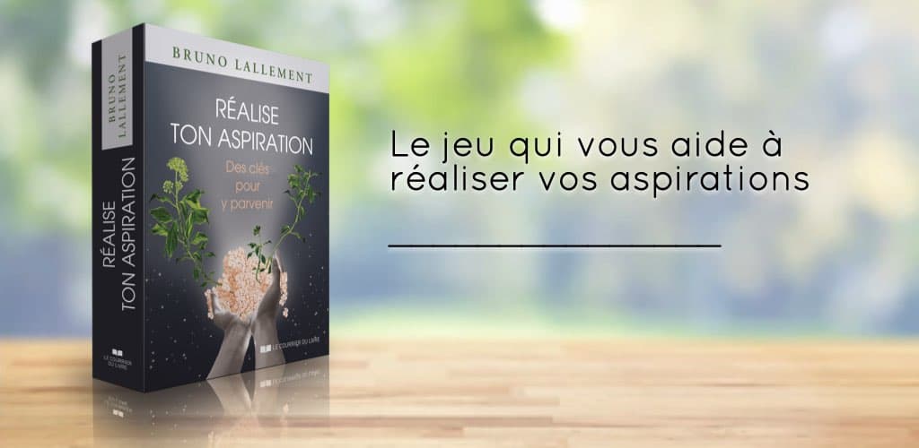 Réalise tes aspirations Réalise tes aspirations