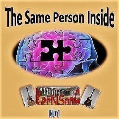 KernSong, The Same Person Inside KernSong, The Same Person Inside