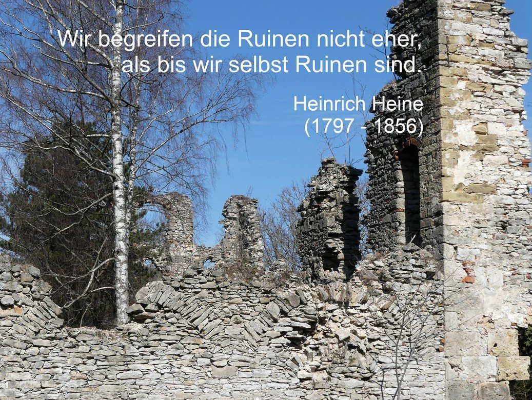 Die Lauterburger Ruine, mit einem Heine-Zitat ergänzt... Die Lauterburger Ruine, mit einem Heine-Zitat ergänzt...