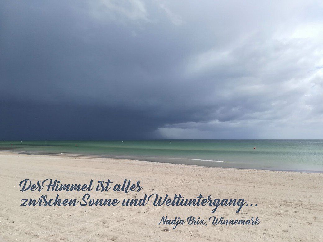 Ein Zitat von Nadja Brix, Winnemark, auf einem Motiv vom Strand in Damp, Mai 2022 Ein Zitat von Nadja Brix, Winnemark, auf einem Motiv vom Strand in Damp, Mai 2022