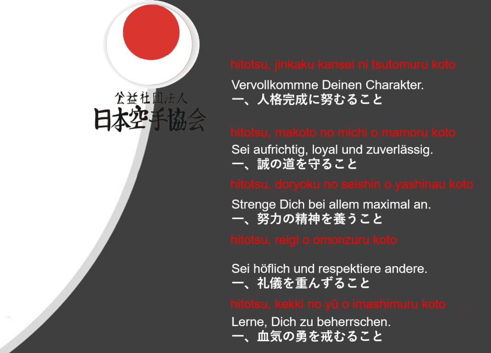 Das Dōjō Kun Das Dōjō Kun
Regeln für Karateka