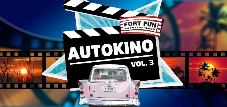 Das FORT FUN Autokino öffnet wieder. FORT FUN Autokino öffnet wieder.