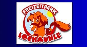 Freizeitpark Lochmühle Homepage Hier geht es zur offiziellen Freizeitpark Lochmühle