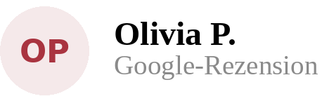 Google-Rezension von Olivia P.