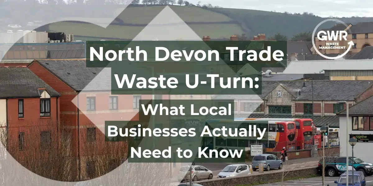 North Devon Trade Waste U-Turn | What Businesses Should Know