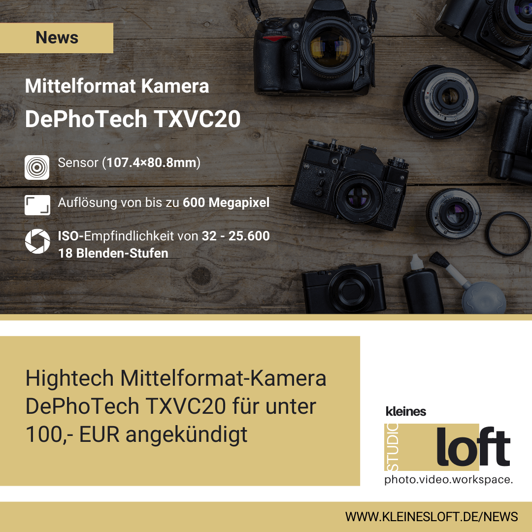 Hightech DePhoTech TXVC20 Mittelformat-Kamera DePhoTech TXVC20 für unter 100,- EUR angekündigt Kleines Loft Hightech DePhoTech TXVC20 Mittelformat-Kamera DePhoTech TXVC20 für unter 100,- EUR angekündigt Kleines Loft