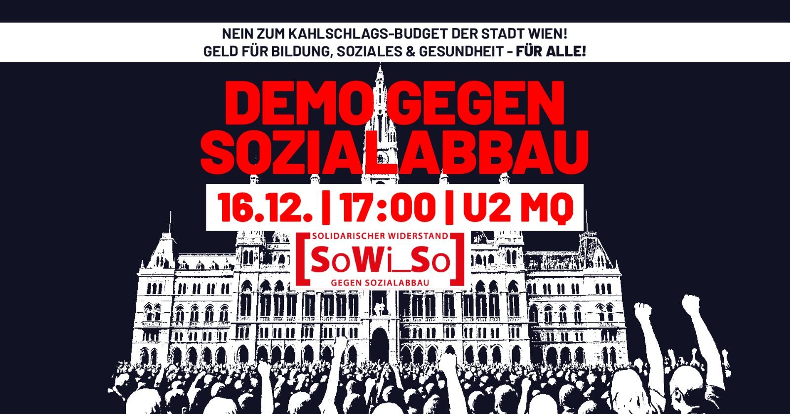 Auch der GLB Wien ist Teil des Bündnisses SoWi_So und unterstützt die Proteste gegen die Spardiktate