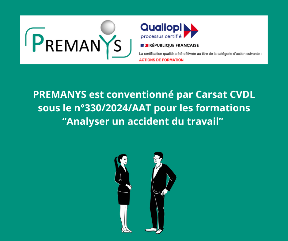 Convention CARSAT CVDL/PREMANYS pour la formation Analyser un AT