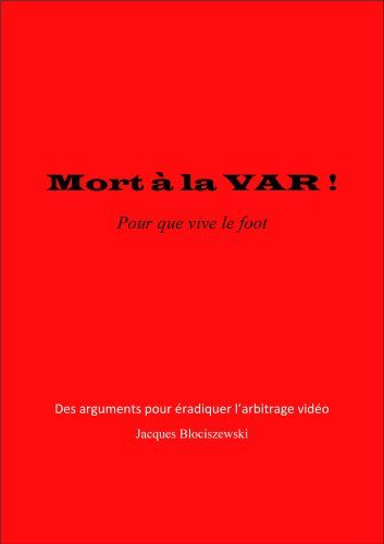 Mort à la VAR !
