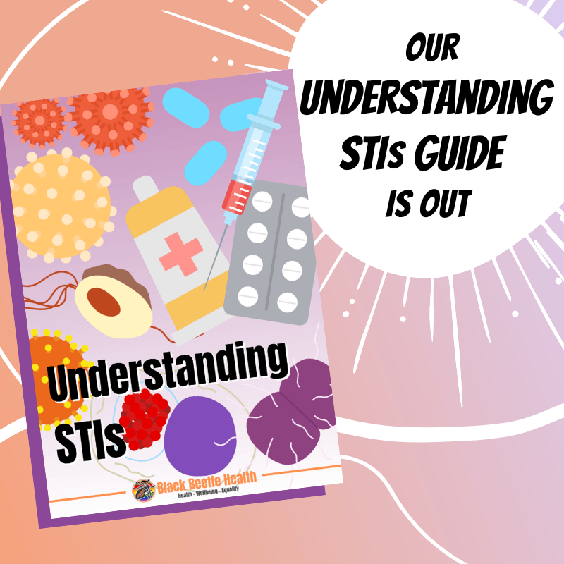 Our Understanding STI guide is out now!
