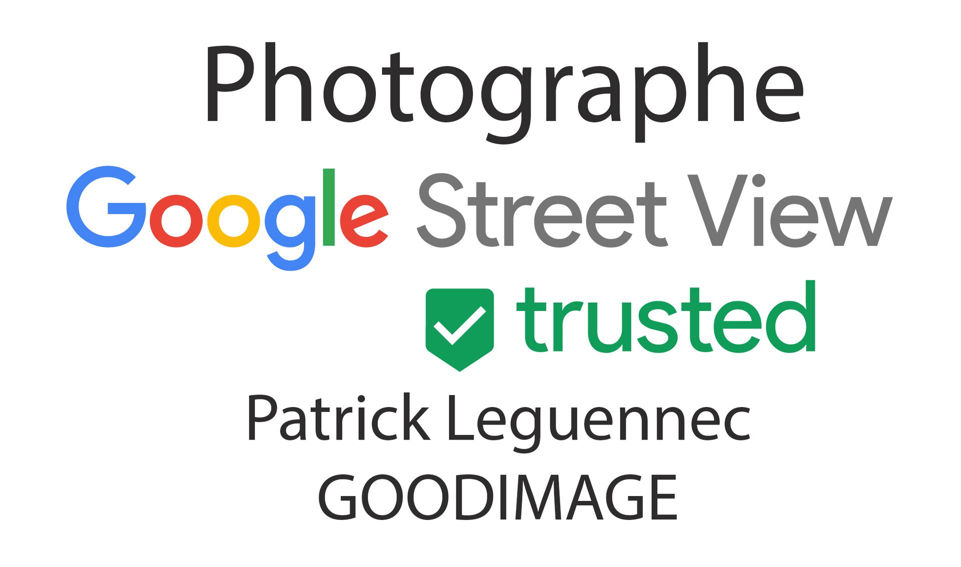 CERTIFIED GOOGLE TRUSTED PHOTOGRAPHER PATRICK LEGUENNEC