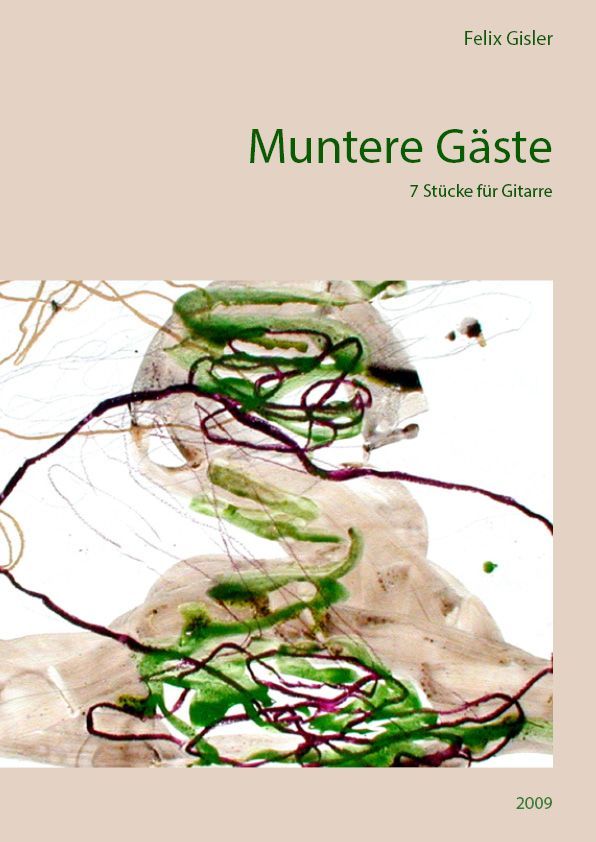 Muntere Gäste 7 Stücke von 2009 Muntere Gäste 7 Stücke von 2009