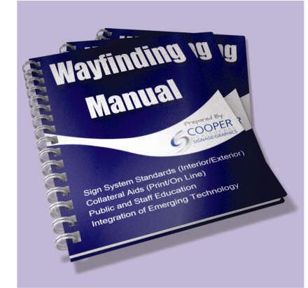 ARCHITECTURAL SIGN SYSTEM STANDARDS MANUAL FOR HEALTH CARE NETWORK