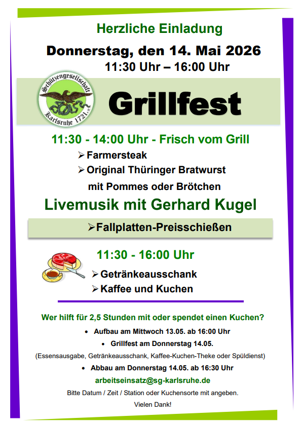 Donnerstag, 14. Mai 2026 (Christi Himmelfahrt / Vatertag) - Grillfest der Schützengesellschaft Karlsruhe 1721 e. V. Donnerstag, 14. Mai 2026 (Christi Himmelfahrt / Vatertag) - Grillfest der Schützengesellschaft Karlsruhe 1721 e. V.