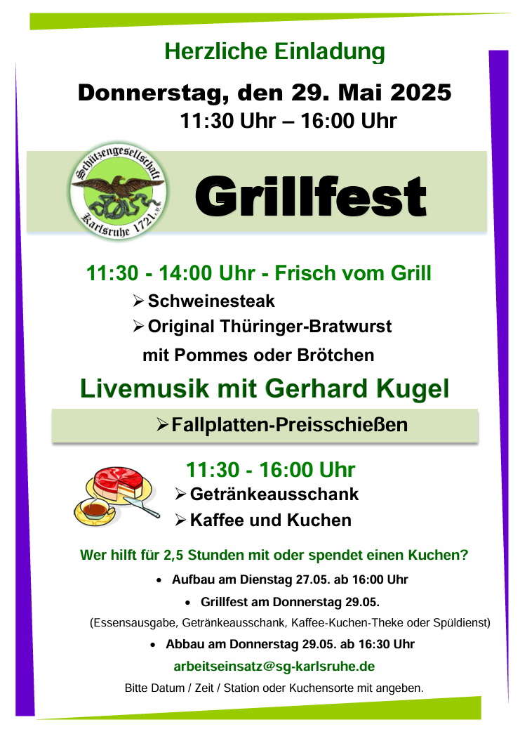 Grillfest der Schützengesellschaft Karlsruhe 1721 e. V. am 29.05.2025 Grillfest der Schützengesellschaft Karlsruhe 1721 e. V. am 29.05.2025