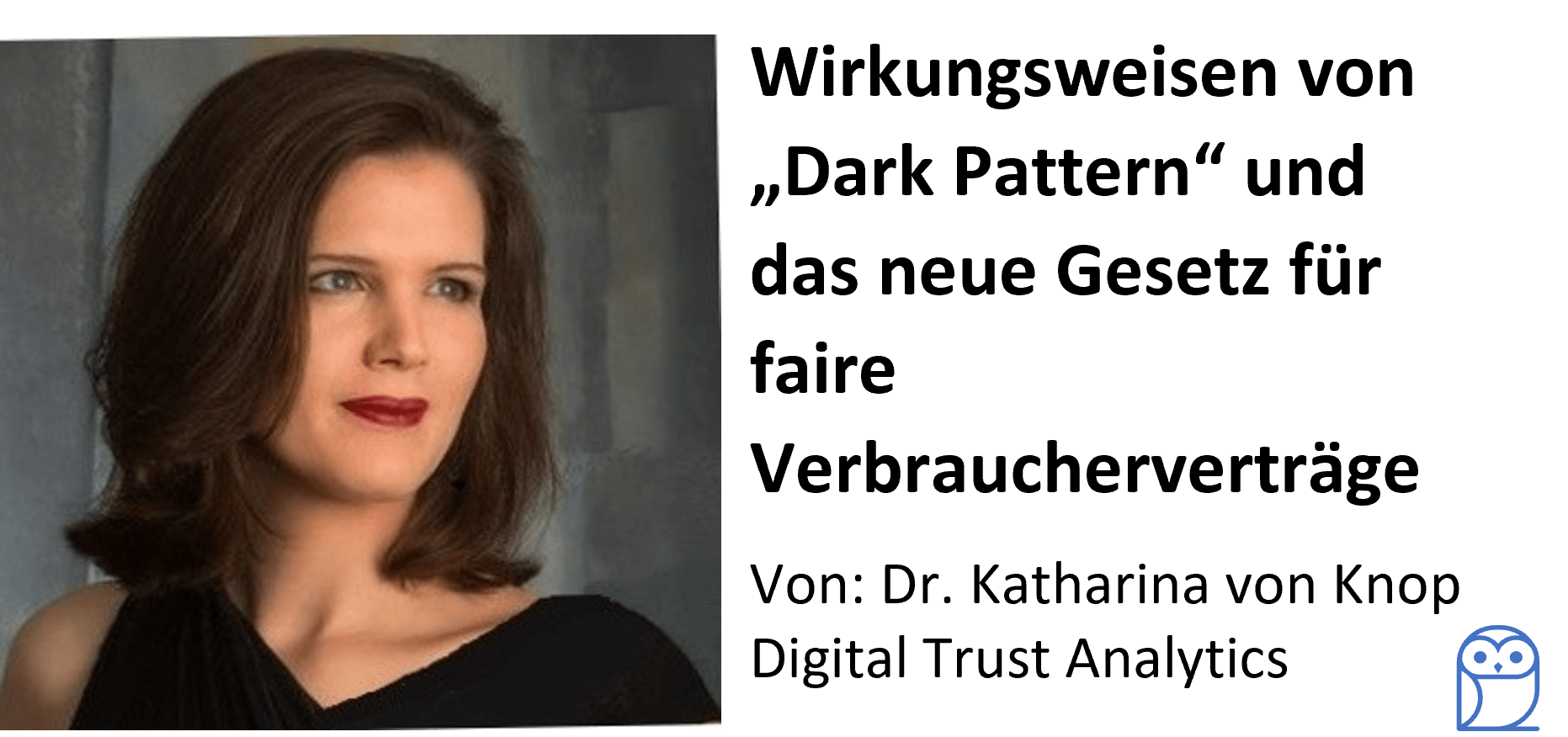 Building Digital trust, Aufbau von digitalen Vertrauen, Verbraucherschutz, Dark Patterns,