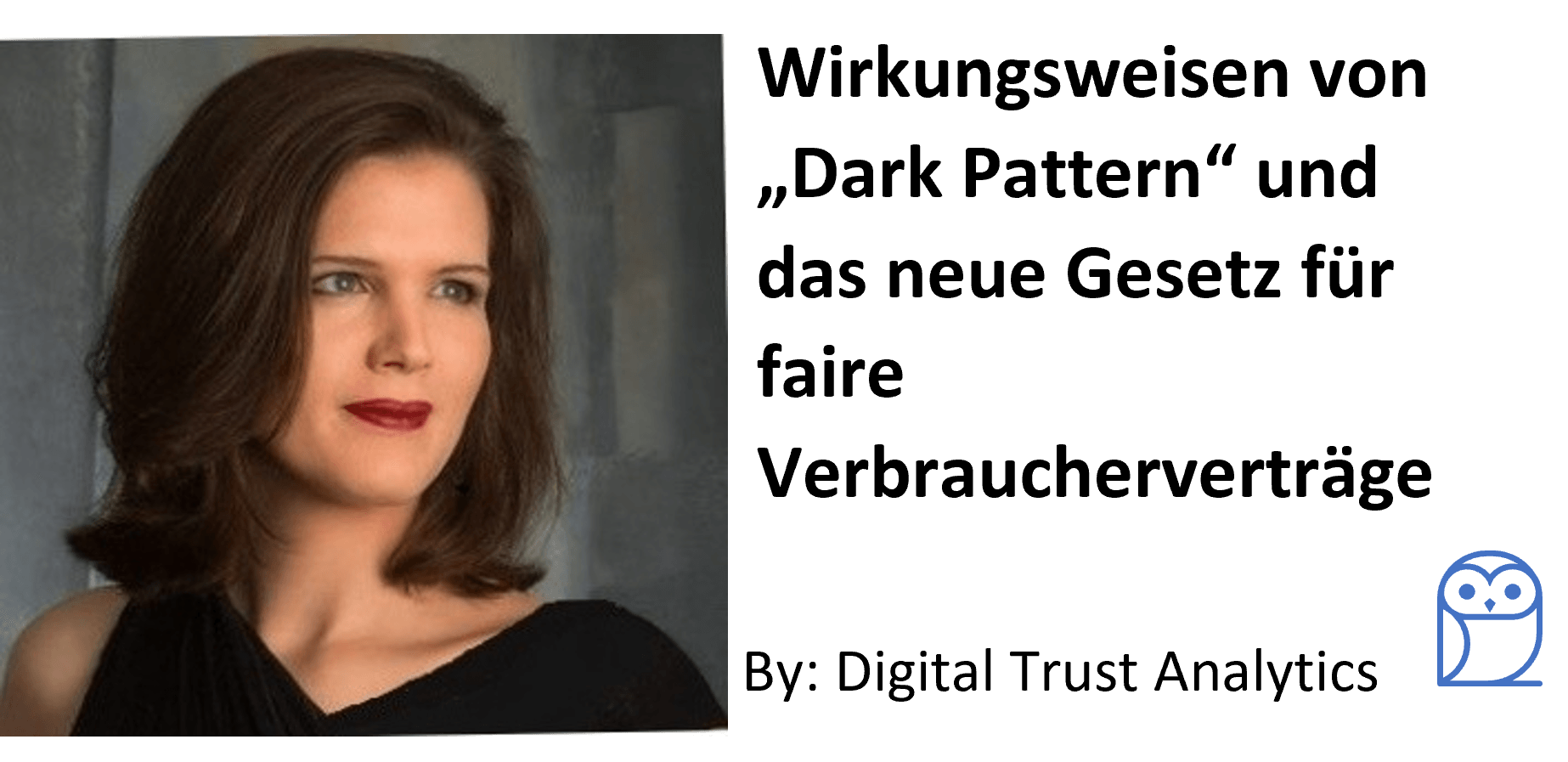 Gesetz für Verbraucherschutz, Dark Patterns, Digitales Vertrauen aufbauen, Digital vertrauen, Digita